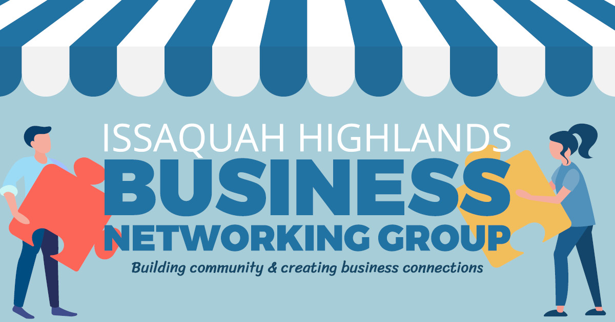Issaquah Highlands Business Networking Group